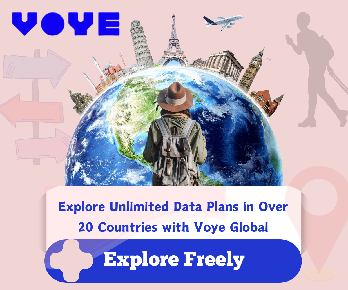 Explore Unlimited Data Plans in Over 20 Countries with Voye Global